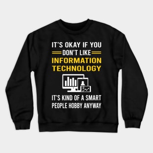 Smart People Hobby Information Technology Crewneck Sweatshirt